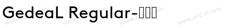 GedeaL Regular字体转换